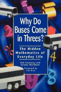 Why Do Buses Come in Threes? : The Hidden Mathematics of Everyday Life