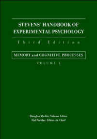 Stevens' Handbook of Experimental Psychology, Memory and Cognitive Processes (Volume 2) （3rd Volume 2 ed.）