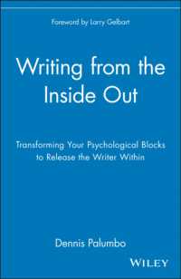 Writing from the inside Out : Transforming Your Psychological Blocks to Release the Writer within