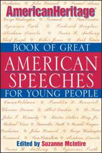 The American Heritage Book of Great American Speeches for Young People