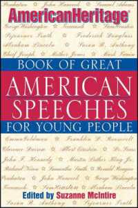 The American Heritage Book of Great American Speeches for Young People