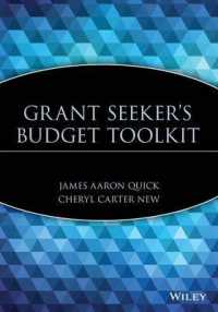 Grant Seeker's Budget Toolkit (Wiley Nonprofit Law, Finance and Management Series) （PAP/DIS）