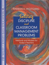 Solving Discipline and Classroom Management Problems （5th ed.）