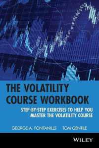 The Volatility Course Workbook : Step-By-Step Exercises to Help You Master the Volatility Course （Workbook）