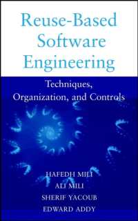 Reuse Based Software Engineering : Techniques, Organizations, and Controls