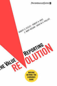 The Value Reporting Revolution : Moving Beyond the Earnings Game