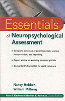 Essentials of Neuropsychological Assessment (Essentials of Psychological Assessment) （1st Edition）
