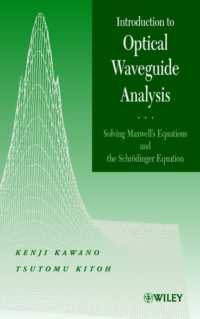Introduction to Optical Waveguide Analysis : Solving Maxwell's Equations and the Schrodinger Equation