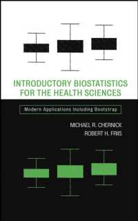 Introductory Biostatistics for the Health Sciences : Modern Applications Including Bootstrap