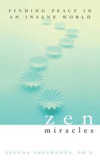 Zen Miracles : Finding Peace in an Insane World