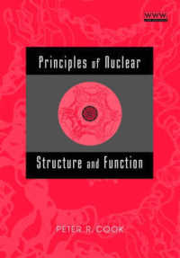 Principles of Nuclear Structure and Function
