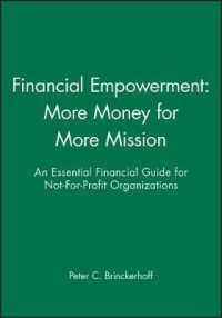 Financial Empowerment: More Money for More Mission : An Essential Financial Guide for Not-For-Profit Organizations (Wiley Nonprofit Law, Finance and Management Series)