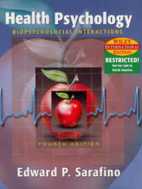 Health Psychology : Biopsychosocial Interactions （4TH）