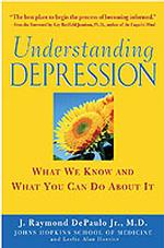 Understanding Depression : What We Know and What You Can Do about It