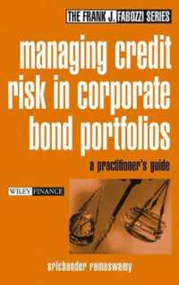 Ｆ．Ｊ．ファボッツィ（共）著／社債ポートフォリオにおける信用リスク管理<br>Managing Credit Risk in Corporate Bond Portfolios : A Practioner's Guide (Frank J Fabozzi Series)