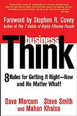 Businessthink : Rules for Getting It Right--Now, and No Matter What!