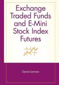 Exchange Traded Funds and E-Mini Stock Index Futures (Wiley Trading)