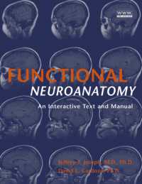 Functional Neuroanatomy : An Interactive Text and Manual