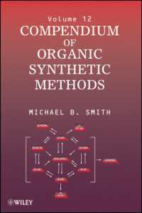 Compendium of Organic Synthetic Methods (Compendium of Organic Synthetic Methods) 〈12〉