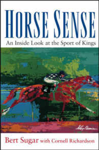 Horse Sense : An inside Look at the Sport of Kings