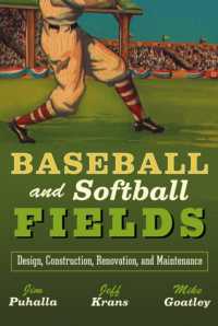 Baseball and Softball Fields : Design, Construction, Renovation and Maintenance