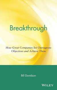 Breakthrough : How Great Companies Set Outrageous Objectives and Achieve Them