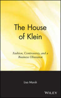 The House of Klein : Fashion, Controversy, and a Business Obsession