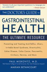 The Doctor's Guide to Gastrointestinal Health : Preventing and Treating Acid Reflux, Ulcers, Irritable Bowel Syndrome, Diverticulitis, Celiac Disease,