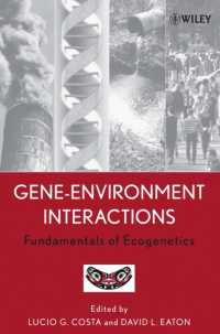 環境遺伝学の基礎<br>Gene-Environment Interactions : Fundamentals of Ecogenetics