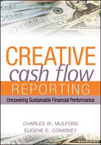 Creative Cash Flow Reporting and Analysis : Uncovering Sustainable Financial Performance