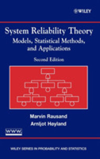 System Reliability Theory : Models, Statistical Methods, and Applications (Wiley Series in Probability and Statistics) （2 SUB）