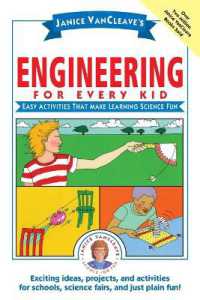 Janice Vancleave's Engineering for Every Kid : Easy Activities That Make Learning Science Fun (Science for Every Kid Series)