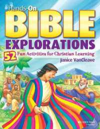 Hands-on Bible Explorations : 52 Fun Activities for Christian Learning