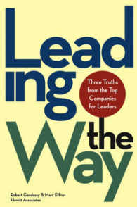 Leading the Way : Three Truths from the Top Companies for Leaders