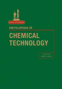 カーク・オスマー工業化学百科事典（第５版・第2１巻）<br>Kirk-othmer Encyclopedia of Chemical Technology (Encyclopedia of Chemical Technology) 〈21〉 （5TH）