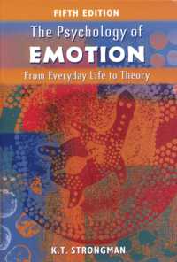 情動心理学（第５版）<br>The Psychology of Emotion : From Everyday Life to Theory （5TH）