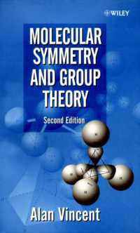 Molecular Symmetry and Group Theory : A Programmed Introduction to Chemical Applications （2ND）