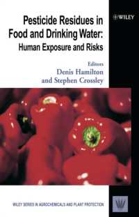 Pesticide Residues in Food and Drinking Water : Human Exposure and Risks (Agrochemicals and Plant Protection)