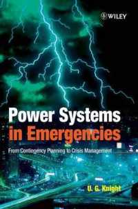 Power Systems in Emergencies : From Contingency Planning to Crisis Management