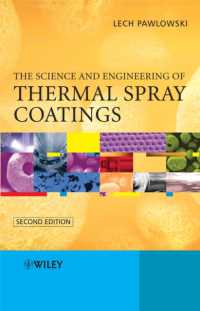 The Science and Engineering of Thermal Spray Coatings （2ND）