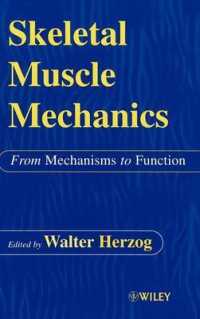 Skeletal Muscle Mechanics : From Mechanisms to Function