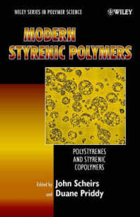 Modern Styrenic Polymers : Polystyrenes and Styrenic Copolymers (Wiley Series in Polymer Science)