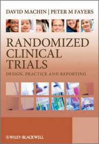 Randomized Clinical Trials : Design, Practice and Reporting