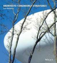 Architects + Engineers = Structures : A Book That Celebrates Well-Known Designers Paxton, Torroja, Nervi, Saarinen, Buckminster Fuller, Le Corbusier,