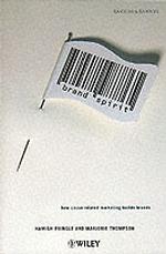 Brand Spirit : How Cause Related Marketing Builds Brands