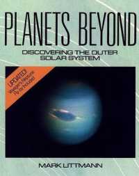 Planets Beyond : Discovering the Outer Solar System (Wiley Science Editions)