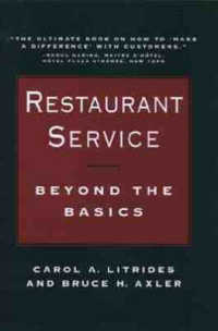 Restaurant Service : Beyond the Basics -- Hardback
