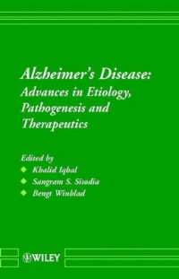 Alzheimer's Disease : Advances in Etiology, Pathogenesis, and Therapeutics