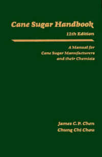 Cane Sugar Handbook : A Manual for Cane Sugar Manufacturers and Their Chemists （12 SUB）