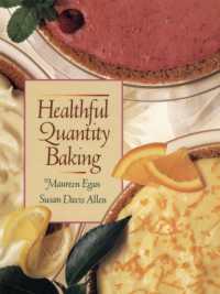 Healthful Quantity Baking -- Hardback